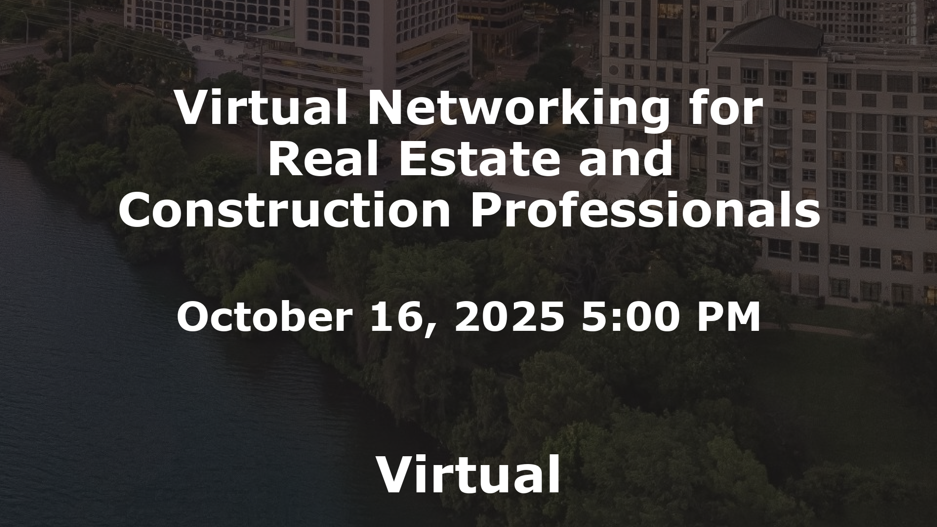 Virtual Networking for Real Estate and Construction Professionals event image